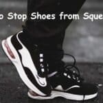 How to Stop Shoe From Squeaking