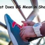 What Does GS Mean in Shoes